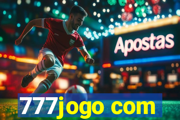 777jogo com